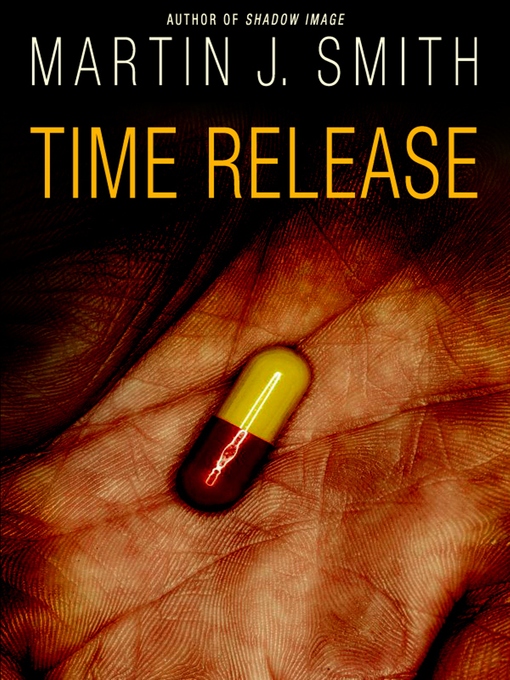 Title details for Time Release by Martin J. Smith - Available